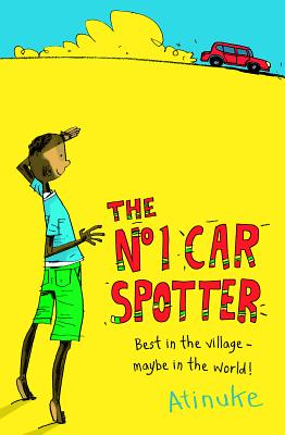 The No 1 Car Spotter - Atinuke