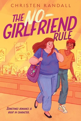 The No-Girlfriend Rule - Randall, Christen