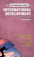 The No-Nonsense Guide to International Development - Black, Maggie