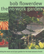 The No-Work Garden