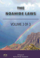 The Noahide Laws Part 3 of 3