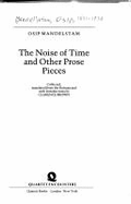 The Noise of Time: And Other Prose Pieces