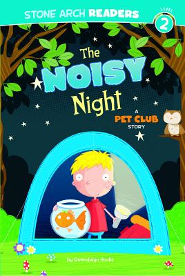 The Noisy Night: A Pet Club Story - Hooks, Gwendolyn