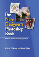 The Non-Designer's Photoshop Book