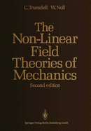 The Non-Linear Field Theories of Mechanics