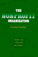 The Nonprofit Organization: Essential Readings - Gies, David L, and Shafritz, Jay M, Jr., and Ott, J Steven