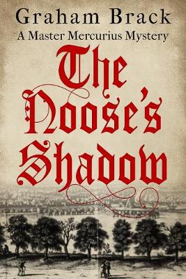 The Noose's Shadow - Brack, Graham