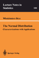 The Normal Distribution: Characterizations with Applications