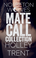 The Norseton Wolves Mate Call Collection