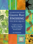 The North Light Book of Creative Paint Finishing Techniques