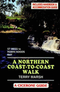 The Northern Coast to Coast Walk: Handbook and Accommodation Guide
