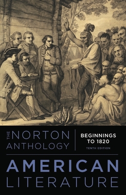 The Norton Anthology of American Literature - Levine, Robert S, and Avilez, Gershun, and Elliott, Michael A