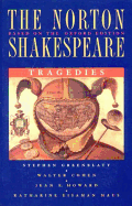 The Norton Shakespeare Tragedies: Based on the Oxford Edition