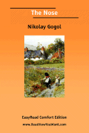 The Nose [Easyread Comfort Edition] - Gogol, Nikolay