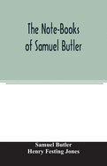 The Note-Books of Samuel Butler