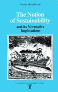 The Notion of Sustainability: And Its Normative Implications