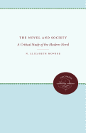 The Novel and Society: A Critical Study of the Modern Novel