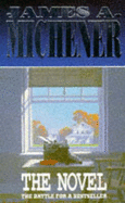 The Novel - Michener, James A.