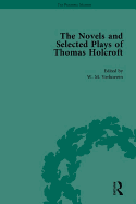 The Novels and Selected Plays of Thomas Holcroft