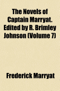 The Novels of Captain Marryat. Edited by R. Brimley Johnson Volume 7