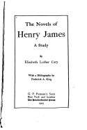 The Novels of Henry James, a Study