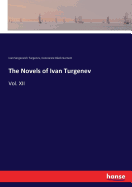 The Novels of Ivan Turgenev: Vol. XII