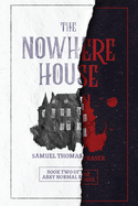 The Nowhere House