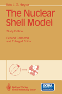 The Nuclear Shell Model: Study Edition