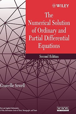 The Numerical Solution of Ordinary and Partial Differential Equations - Sewell, Granville