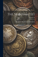 The Numismatist; Volume 14