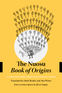 The Nuosu Book of Origins: A Creation Epic from Southwest China