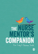 The Nurse Mentors Companion - Craig, Kim, and Smith, Barbara