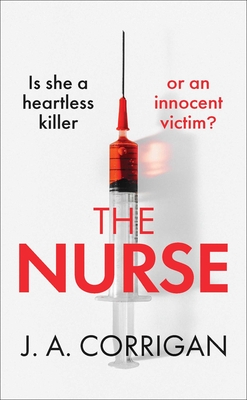 The Nurse - Corrigan, J a