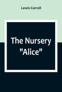 The Nursery Alice