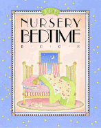 The Nursery Bedtime Book