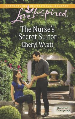 The Nurse's Secret Suitor - Wyatt, Cheryl