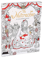 The Nutcracker: A Coloring Book