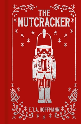 The Nutcracker: Gilded Pocket Edition - Hoffmann, E T a