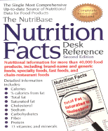 The Nutribase Nutrition Facts Desk Reference: Second Edition