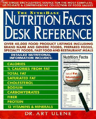 The Nutribase Nutrition Facts Desk Reference - Prestwood, Ed, and Ulene, Art, M.D.