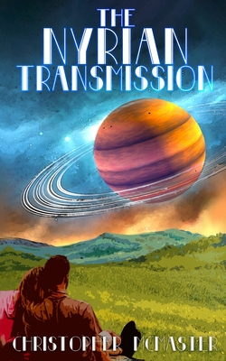 The Nyrian Transmission - McMaster, Christopher