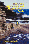 The Oahu Snorkelers and Shore Divers Guide