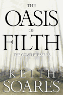 The Oasis of Filth - The Complete Series