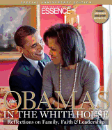 The Obamas in the White House: The Reflections on Family, Faith & Leadership