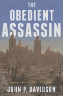 The Obedient Assassin