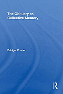 The Obituary as Collective Memory