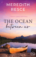 The Ocean Between Us