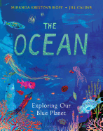 The Ocean: Exploring Our Blue Planet