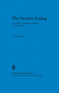 The Oceanic Feeling: The Origins of Religious Sentiment in Ancient India