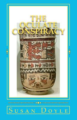 The Oculate Conspiracy - Doyle, Caroline (Editor), and Doyle, Susan